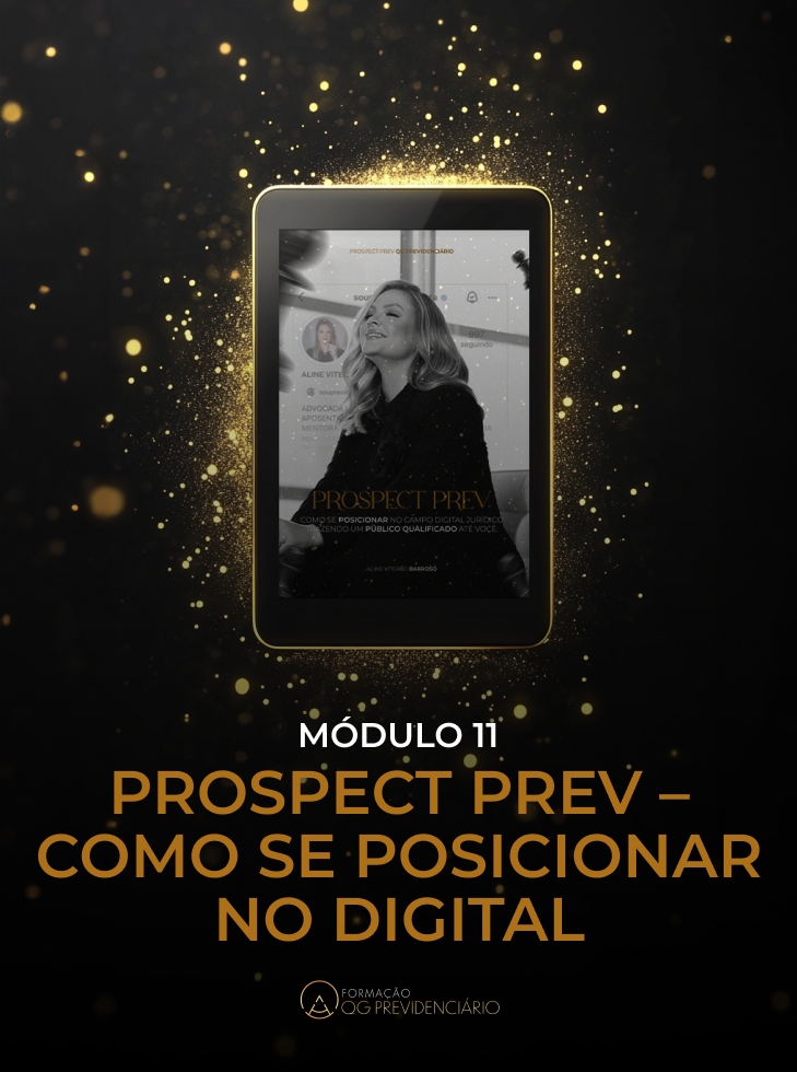 MÓDULO 11 – PROSPECT PREV – COMO SE POSICIONAR NO DIGITAL