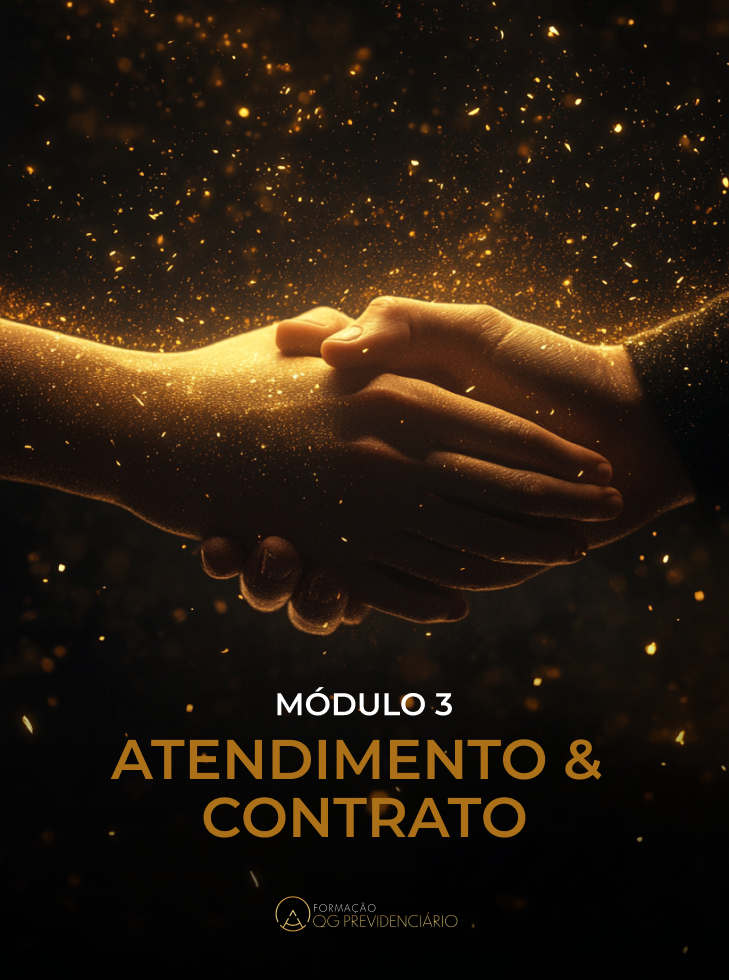 MÓDULO 3 – ATENDIMENTO & CONTRATO